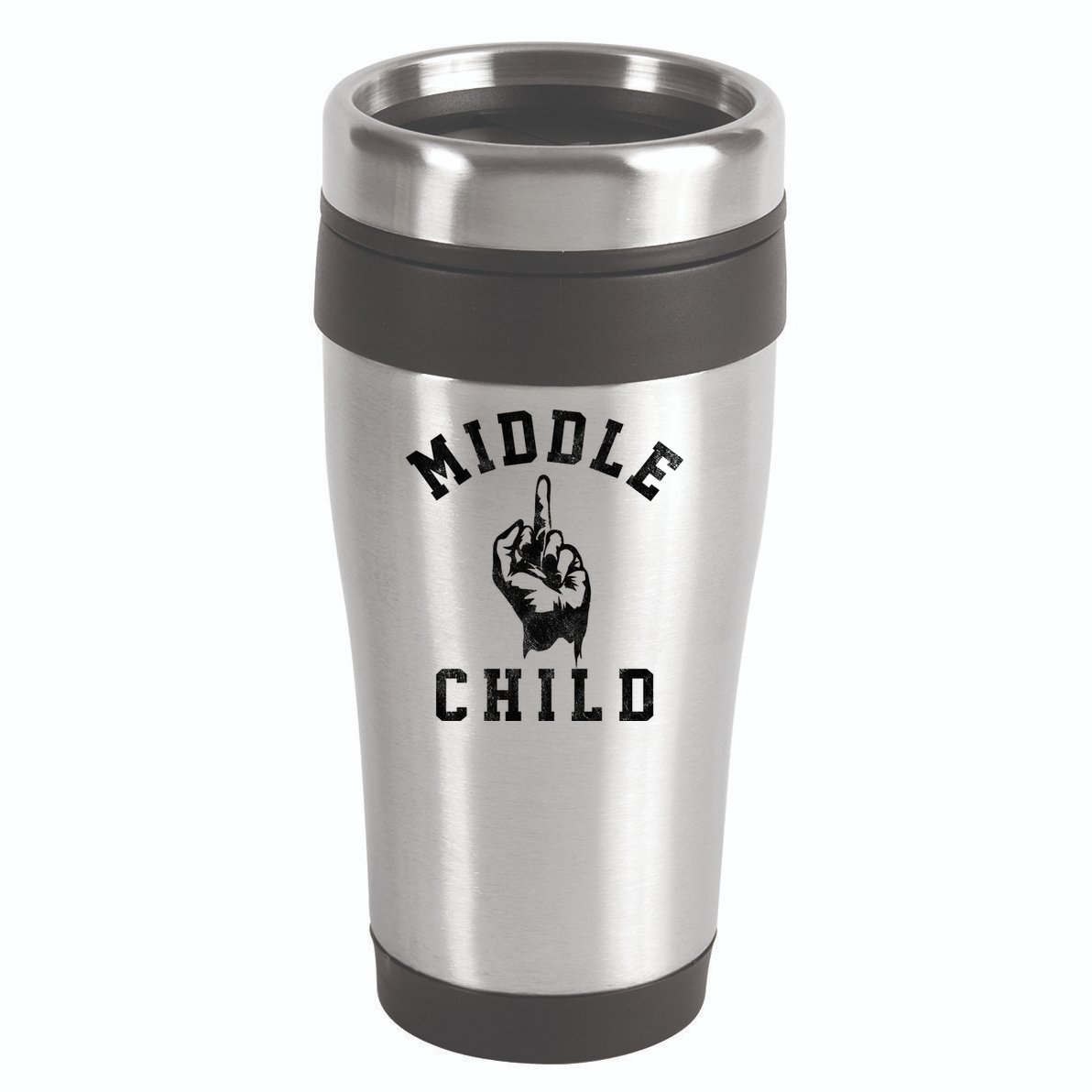 Middle Child Funny Offensive Adult Humor Finger 16oz Travel Tumbler