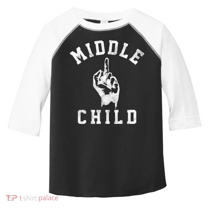 Middle Child Funny Offensive Adult Humor Finger Toddler Fine Jersey T-Shirt