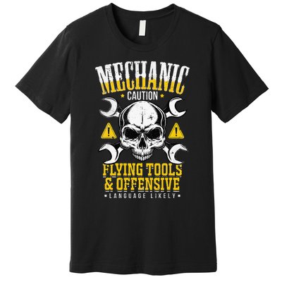 Mechanic Caution Flying Tools Car Mechanics Premium T-Shirt