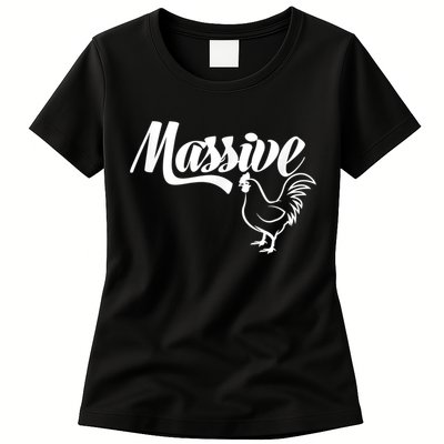 Massive Cock Funny Rooster And Cockerel Chicken Womens T-Shirt