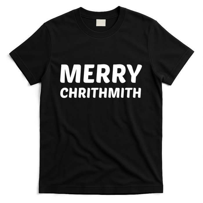 Merry Chrithmith Funny Christmas Lisp Joke T-Shirt