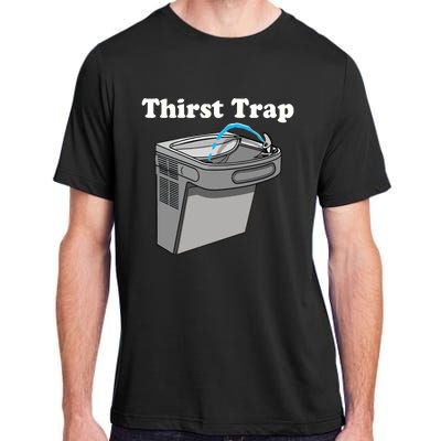 Middle Class Fancy Thirst Trap Sink Adult ChromaSoft Performance T-Shirt