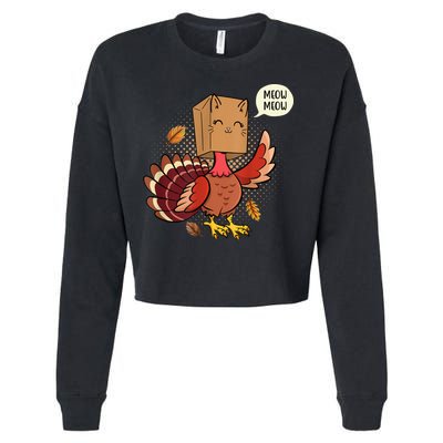 Meow Cat Funny Turkey Thanksgiving Holiday Cropped Pullover Crew