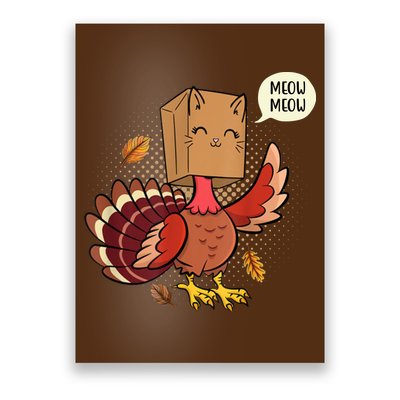 Meow Cat Funny Turkey Thanksgiving Holiday Poster