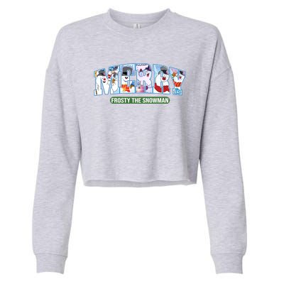 Merry Christmas Frosty Snowman Christmas Movie Frosty Snowman Xmas Cropped Pullover Crew