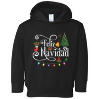 Mexican Christmas Feliz Navidad Spanish Christmas Toddler Hoodie