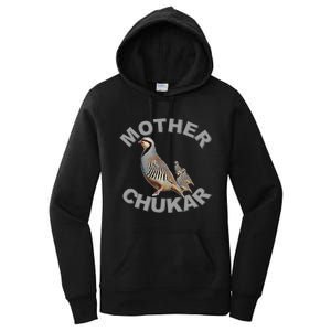 Mother Chukar Funny Upland Game Hunting Women's Pullover Hoodie