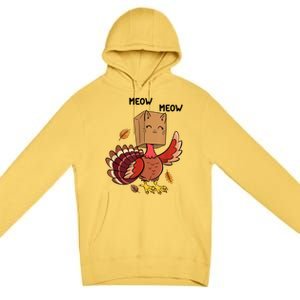 Meow Cat Funny Thanksgiving Turkey Premium Pullover Hoodie