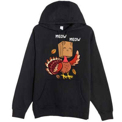 Meow Cat Funny Thanksgiving Turkey Premium Pullover Hoodie