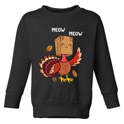 Meow Cat Funny Thanksgiving Turkey Toddler Sweatshirt