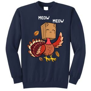 Meow Cat Funny Thanksgiving Turkey Tall Sweatshirt