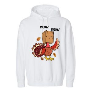 Meow Cat Funny Thanksgiving Turkey Garment-Dyed Fleece Hoodie