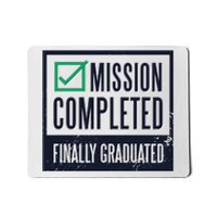 Mission Completed Finally Graduated Gift Mousepad