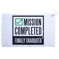 Mission Completed Finally Graduated Gift Grommeted Golf Towel