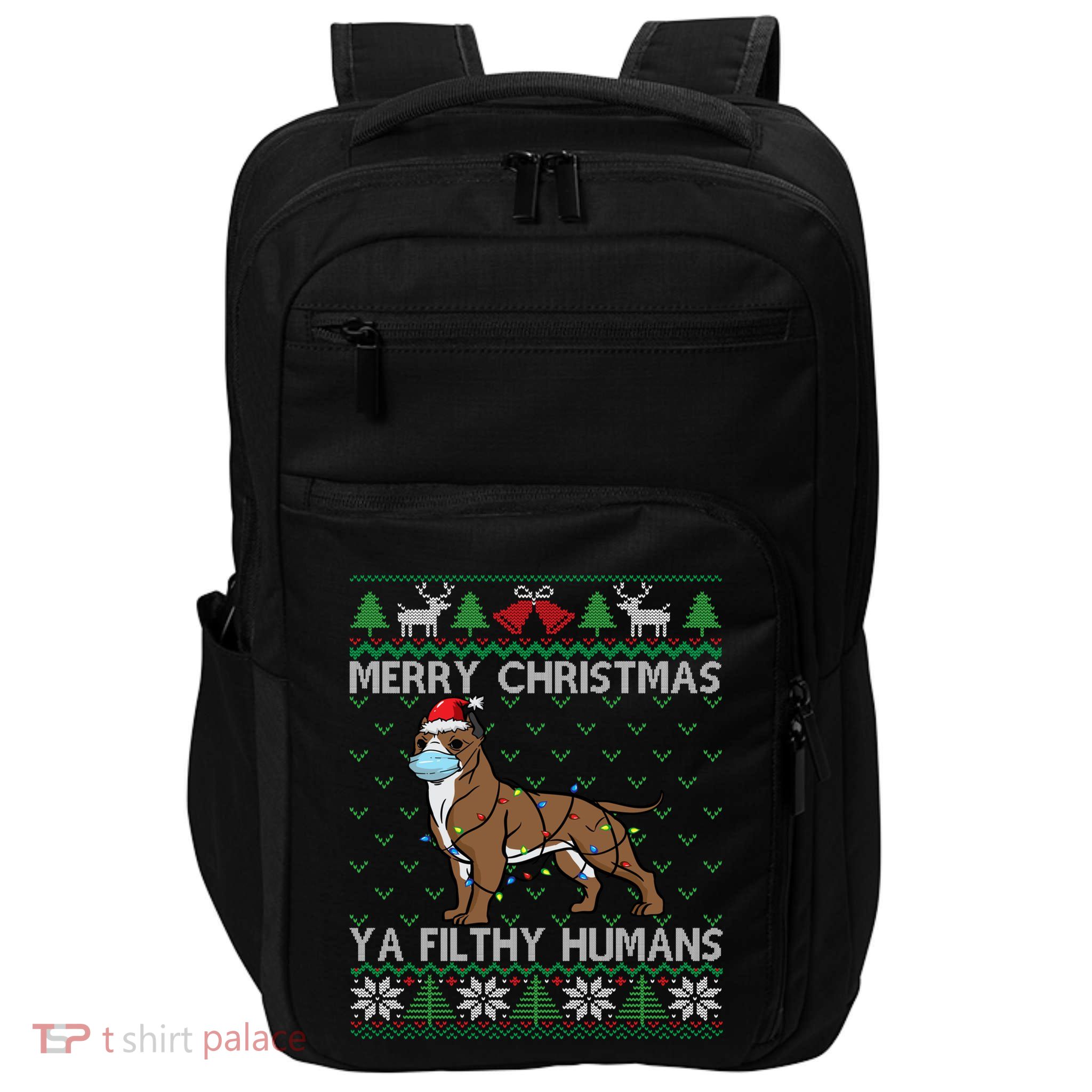 Merry Christmas Filthy Hu Pitbull Dog Ugly Christmas Meaningful Gift Impact Tech Backpack