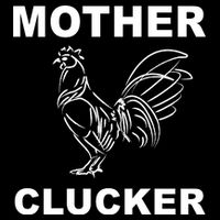Mother Clucker Funny Chicken Backpack