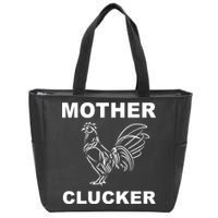 Mother Clucker Funny Chicken Zip Tote Bag