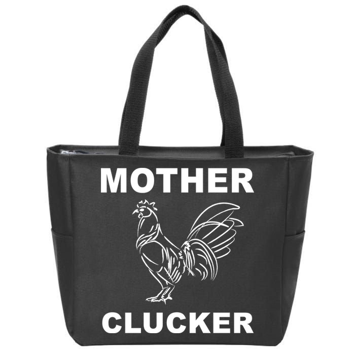 Mother Clucker Funny Chicken Zip Tote Bag