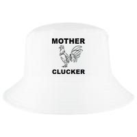 Mother Clucker Funny Chicken Cool Comfort Performance Bucket Hat