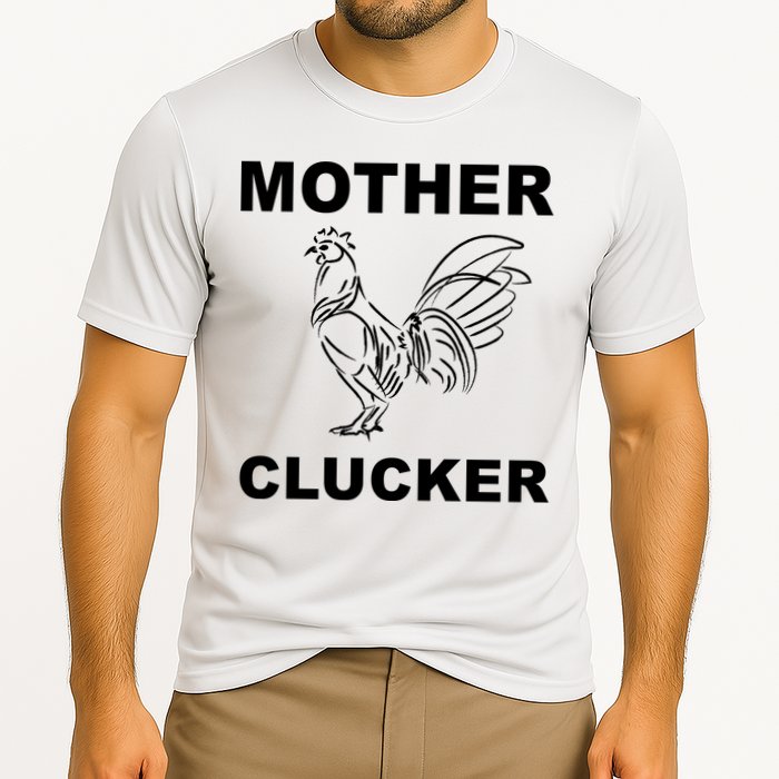 Mother Clucker Funny Chicken Performance Shirt