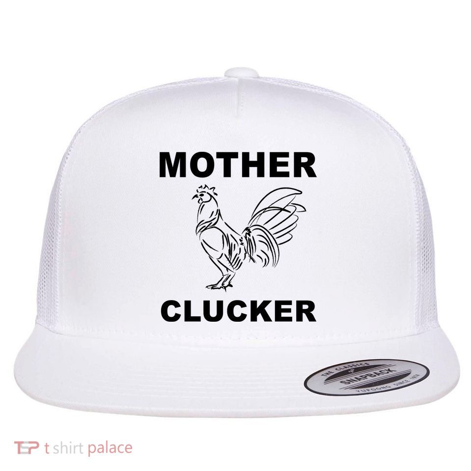 Mother Clucker Funny Chicken Flatbill Hat