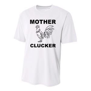 Mother Clucker Funny Chicken Youth Performance Sprint T-Shirt