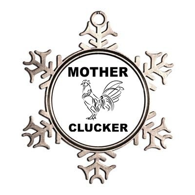 Mother Clucker Funny Chicken Metallic Star Ornament