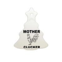 Mother Clucker Funny Chicken Ceramic Tree Ornament