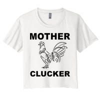 Mother Clucker Funny Chicken Women's Crop Top Tee