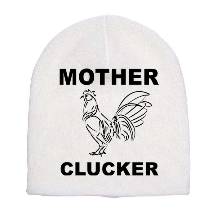 Mother Clucker Funny Chicken Short Acrylic Beanie