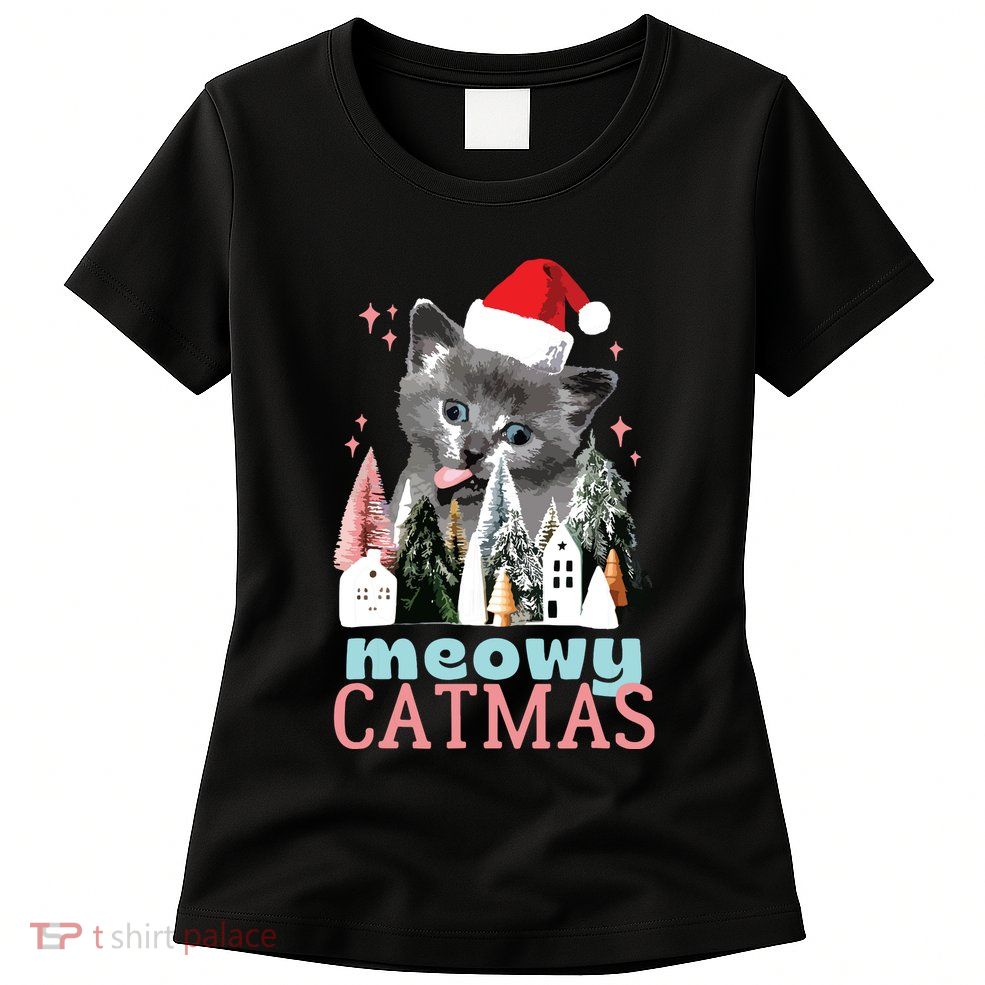 Meowy Catmas Funny Christmas Cat Meme Ugly Xmas Gift Cute Womens T-Shirt