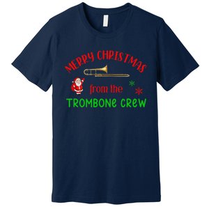 Merry Christmas From The Trombone Crew Band Member Musician Premium T-Shirt