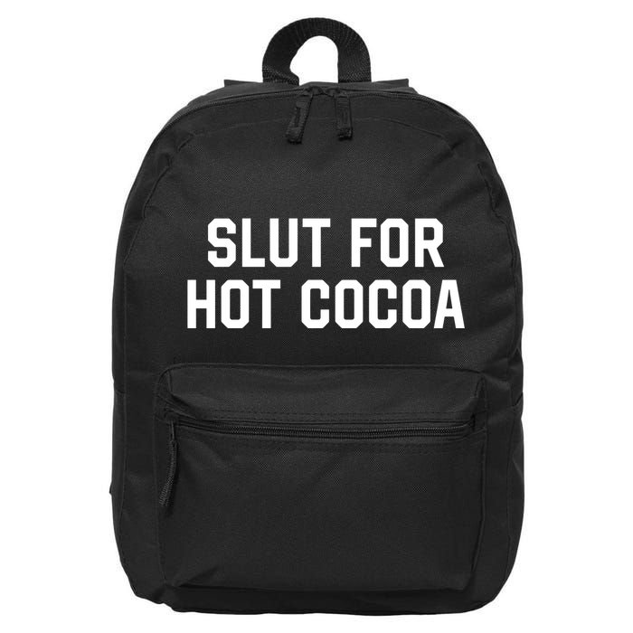 Middle Class Fancy Slut For Hot Cocoa 16 in Basic Backpack