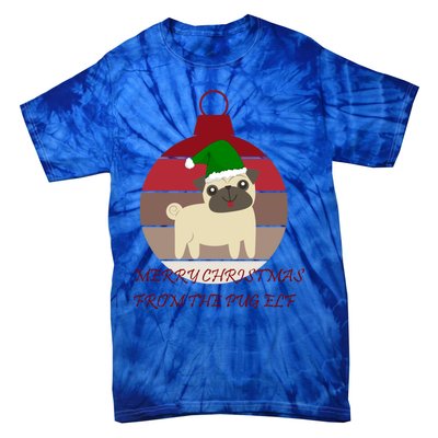 Merry Christmas From The Pug Elf Design Great Gift Tie-Dye T-Shirt