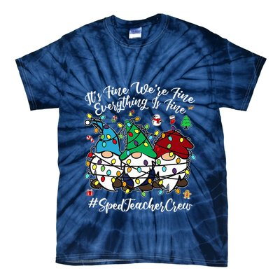 Merry Christmas Funny Everything Is Fine Gnome Sped Teacher Tie-Dye T-Shirt