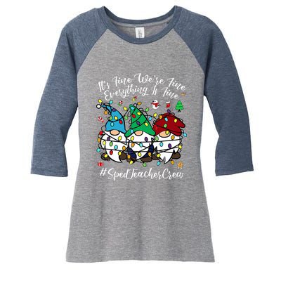 Merry Christmas Funny Everything Is Fine Gnome Sped Teacher Women's Tri-Blend 3/4-Sleeve Raglan Shirt