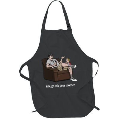 Middle Class Fancy Idk Go Ask Your Mother Full-Length Apron With Pockets