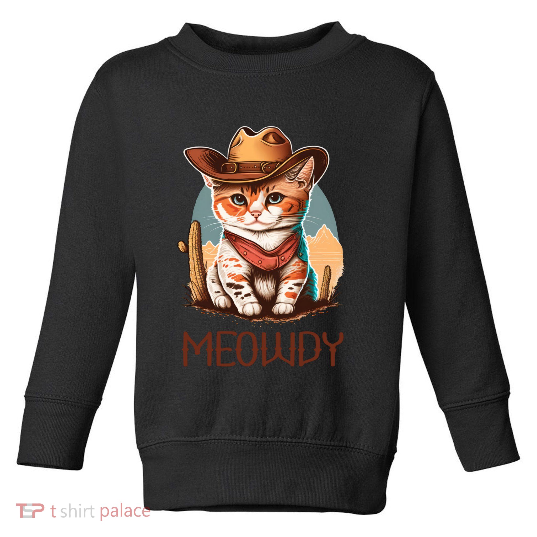Meowdy Cat Funny Howdy Meme Western Cowboy Kitten Toddler Sweatshirt