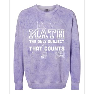 Math Counts Funny Math Teacher Colorblast Crewneck Sweatshirt