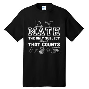 Math Counts Funny Math Teacher Tall T-Shirt