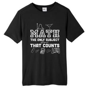 Math Counts Funny Math Teacher Tall Fusion ChromaSoft Performance T-Shirt