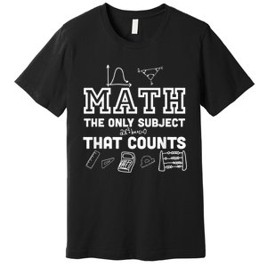 Math Counts Funny Math Teacher Premium T-Shirt