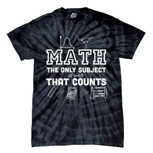 Math Counts Funny Math Teacher Tie-Dye T-Shirt