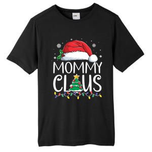 Mommy Claus Family Christmas Pajamas Santa Hat Xmas Lights Gift Tall Fusion ChromaSoft Performance T-Shirt