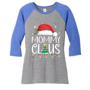 Mommy Claus Family Christmas Pajamas Santa Hat Xmas Lights Gift Women's Tri-Blend 3/4-Sleeve Raglan Shirt