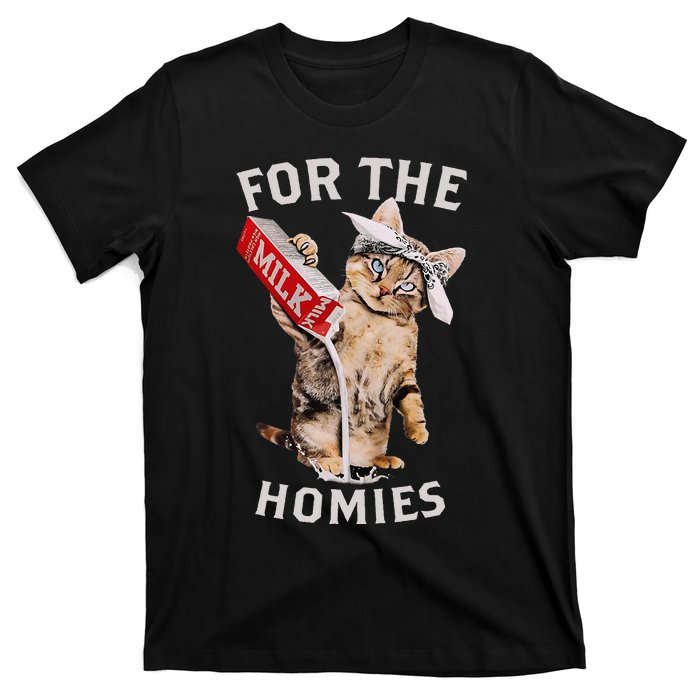 Milk Cat For The Homies T-Shirt