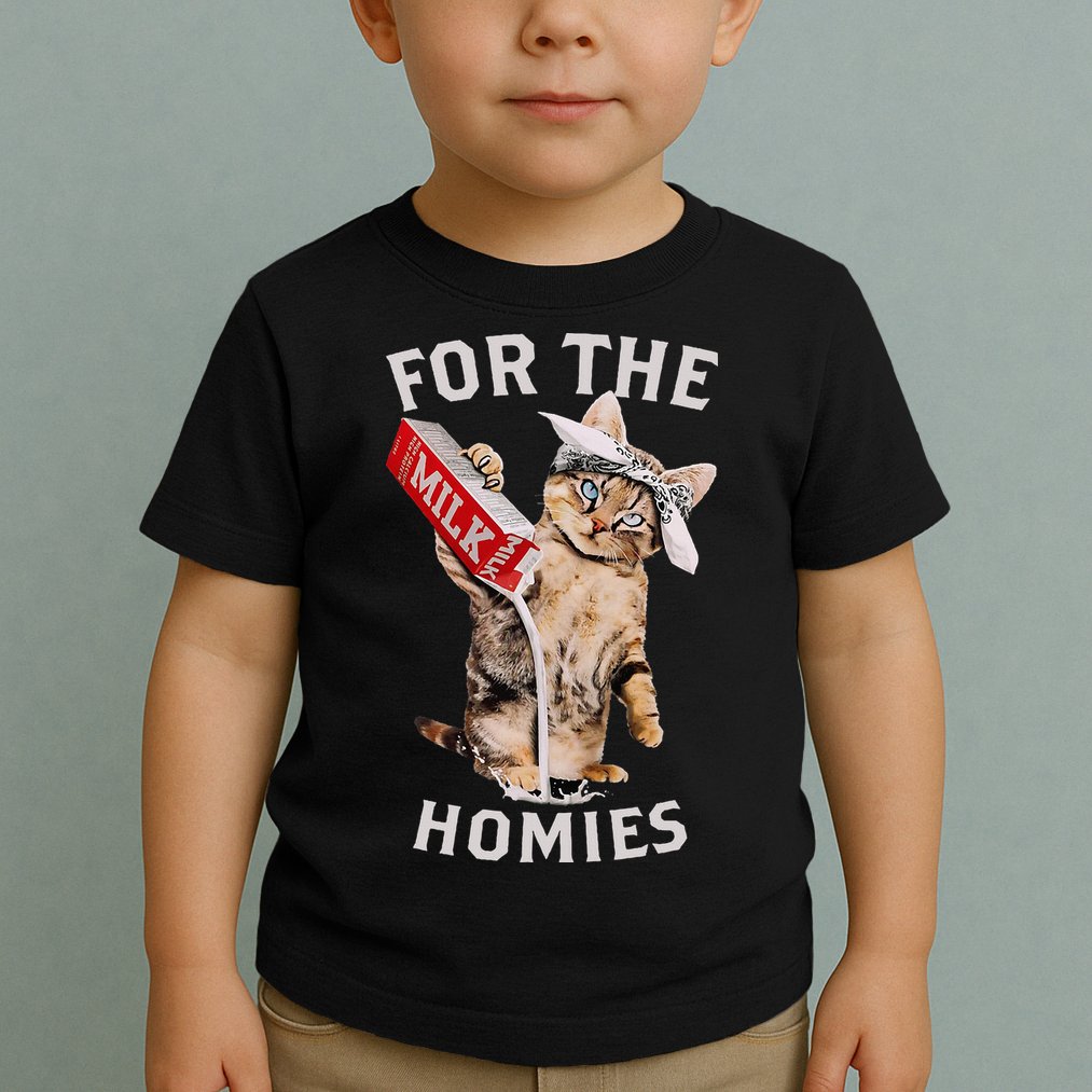 Milk Cat For The Homies Toddler T-Shirt