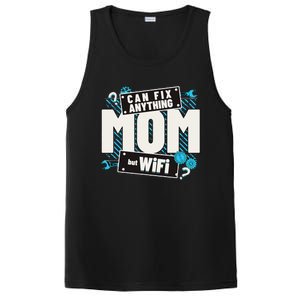 Mom Can Fix Anything But Wifi Mothers Day Funny Women Mom PosiCharge Competitor Tank