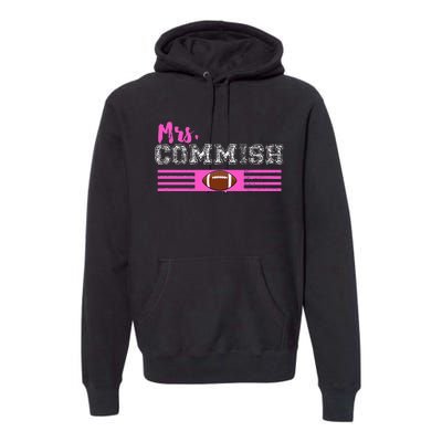 Mrs. Commish Fantasy Football Commissioner Wife Premium Hoodie