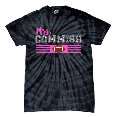 Mrs. Commish Fantasy Football Commissioner Wife Tie-Dye T-Shirt